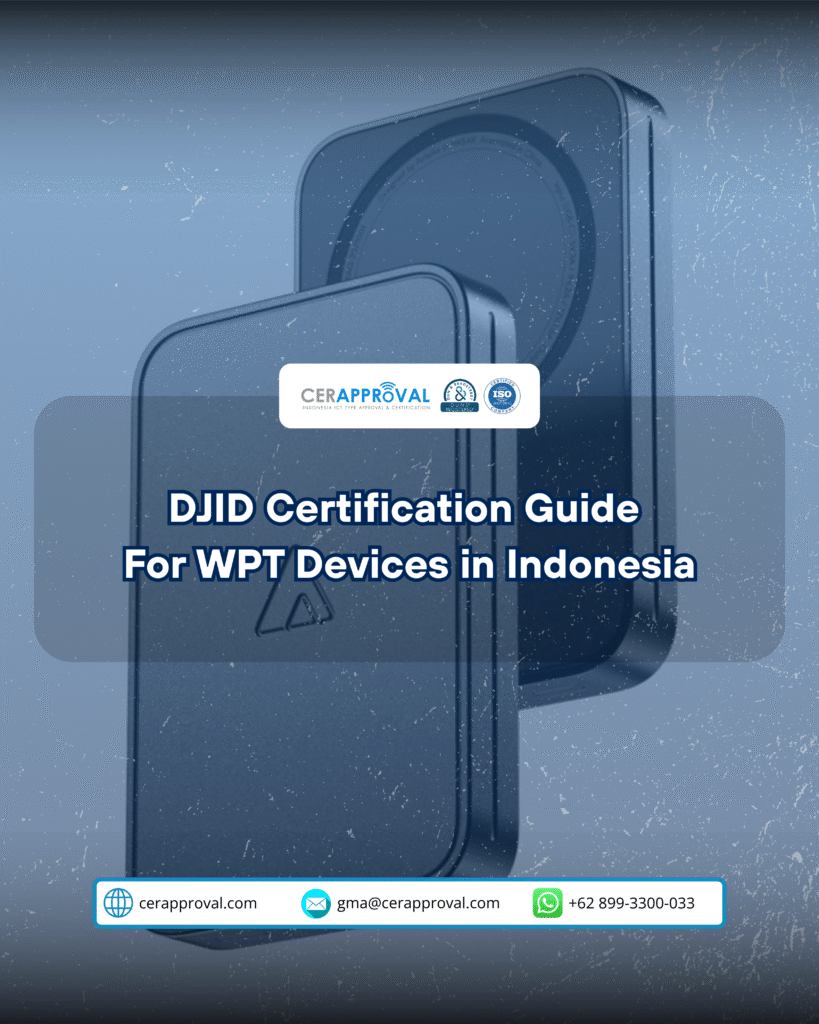 DJID Certification Guide For WPT Devices in Indonesia
