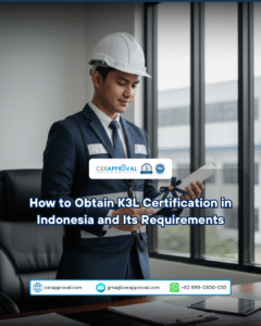 How to Obtain a K3L Certificate in Indonesia Thumbnail